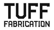 Tuff Fabrication